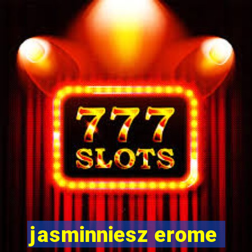 jasminniesz erome